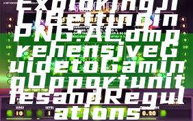 Exploring JILI Betting in PNG: A Comprehensive Guide to Gaming Opportunities and Regulations